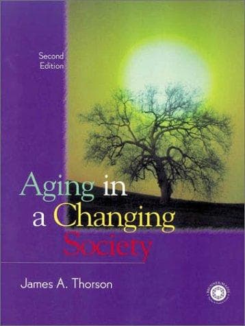 Cover of Aging in a changing society by James A. Thorson