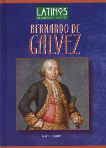 Cover of Bernardo de Gálvez by Roberts, Russell