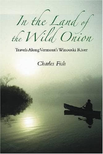 Cover of In the Land of the Wild Onion by Charles Fish