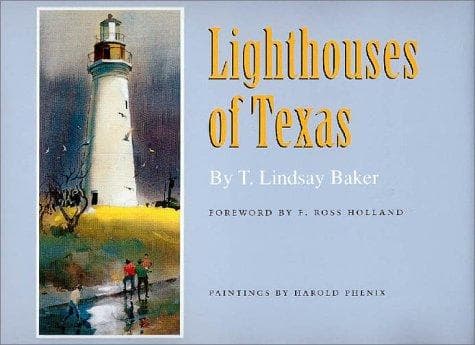 Cover of Lighthouses of Texas (Gulf Coast Studies Series, 1) by T. Lindsay Baker