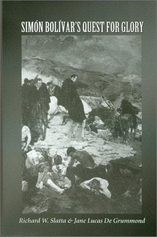 Cover of Simón Bolívar's quest for glory by Richard W. Slatta