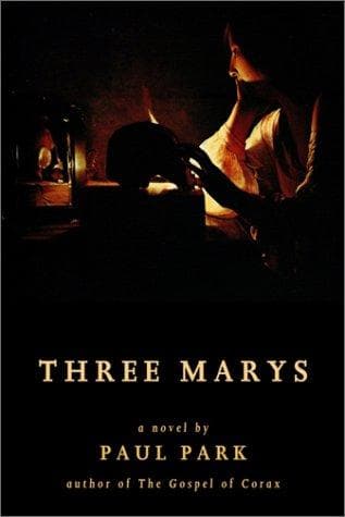 Cover of Three Marys by Paul Park