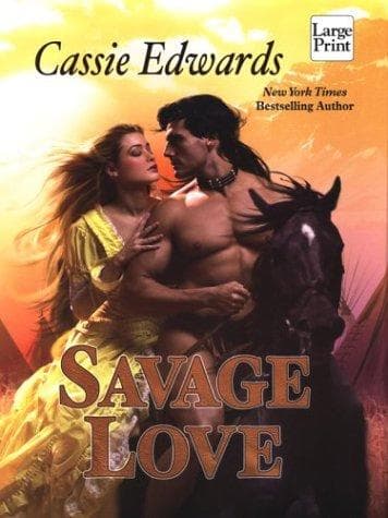 Cover of Savage love by Cassie Edwards