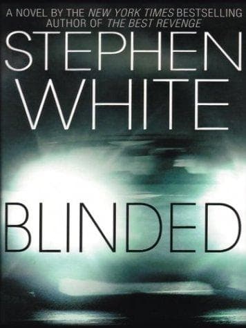 Cover of Blinded by Stephen White