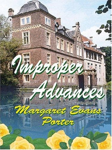 Cover of Improper advances by Margaret Evans Porter