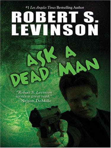 Cover of Ask a dead man by Robert S. Levinson