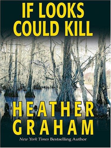 Cover of If looks could kill by Heather Graham