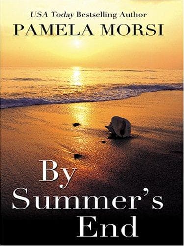 Cover of By summer's end by Pamela Morsi