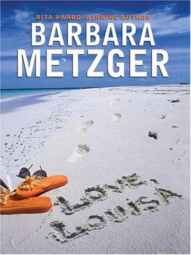 Cover of Love, Louisa by Barbara Metzger