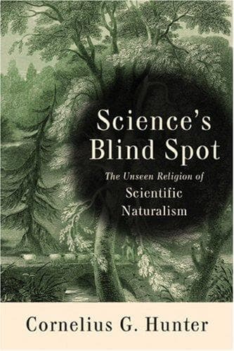 Cover of Science's Blind Spot by Cornelius G. Hunter