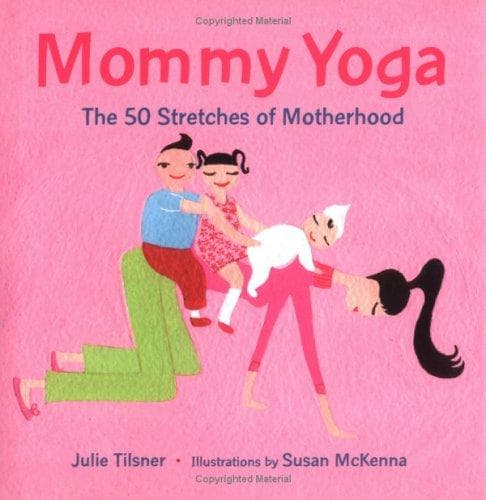 Cover of Mommy yoga by Julie Tilsner
