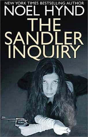 Cover of The Sandler inquiry by Noel Hynd
