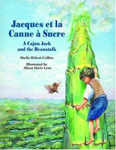 Cover of Jacques et la canne à sucre by Sheila Hébert Collins