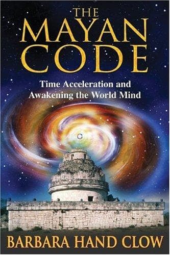 Cover of The Mayan Code by Barbara Hand Clow