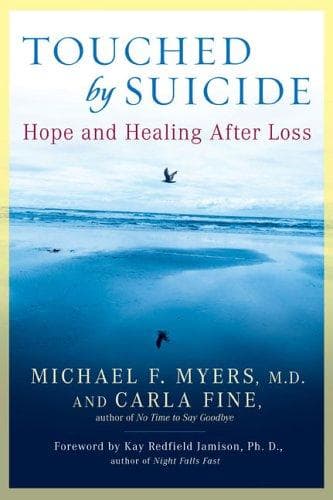 Cover of Touched by suicide by Michael F. Myers