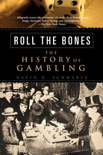 Cover of Roll the Bones by David G. Schwartz