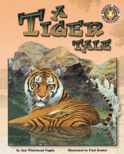 Cover of A tiger tale by Ann Whitehead Nagda