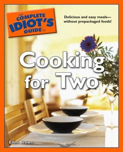 Cover of The Complete Idiot's Guide to Cooking for Two by Ellen Brown