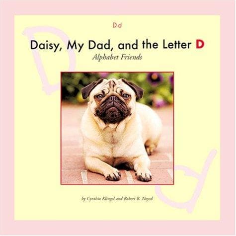 Cover of Daisy, my dad, and the letter D by Cynthia Fitterer Klingel