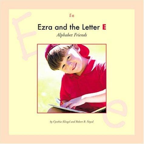 Cover of Ezra and the letter E by Cynthia Fitterer Klingel