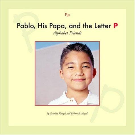 Cover of Pablo, his papa, and the letter P by Cynthia Fitterer Klingel