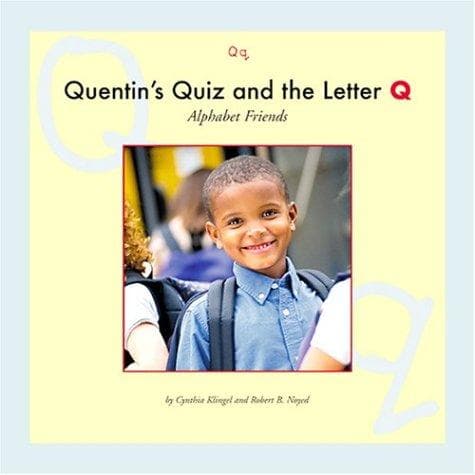 Cover of Quentin's quiz and the letter Q by Cynthia Fitterer Klingel