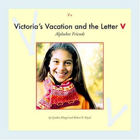 Cover of Victoria's vacation and the letter V by Cynthia Fitterer Klingel