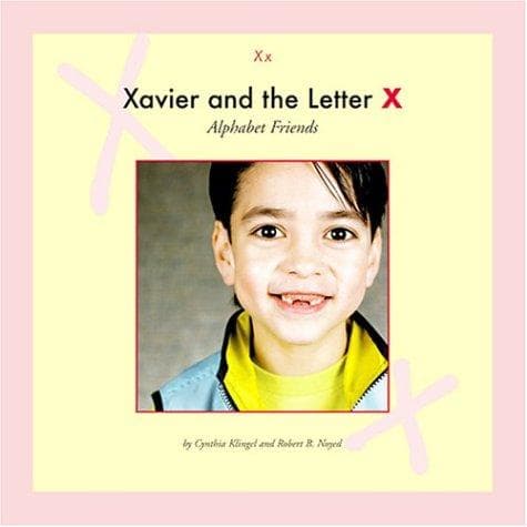 Cover of Xavier and the letter X by Cynthia Fitterer Klingel