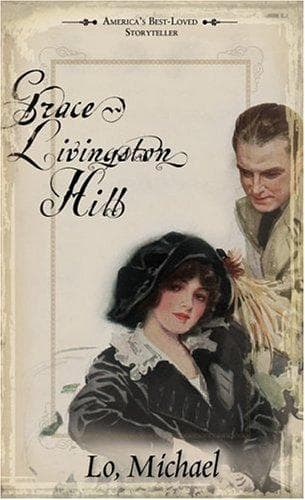 Cover of LO, MICHAEL (Grace Livingston Hill) by Grace Livingston Hill
