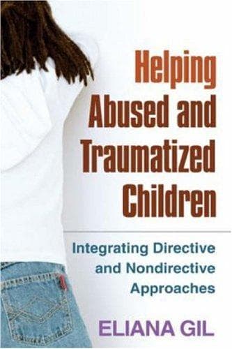 Cover of Helping Abused and Traumatized Children by Eliana Gil