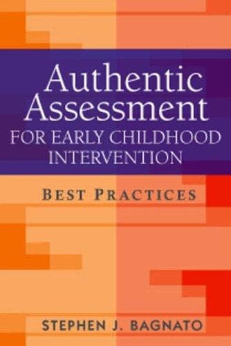 Cover of Authentic Assessment for Early Childhood Intervention by Stephen J. Bagnato