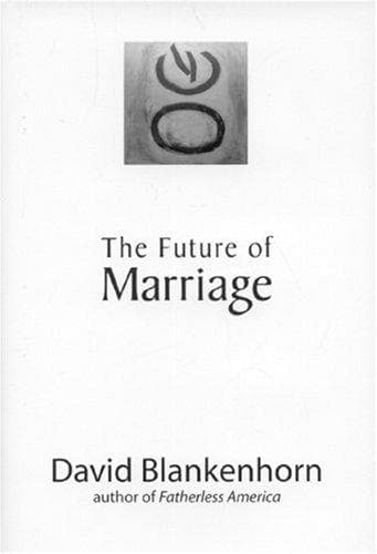 Cover of The Future of Marriage by David Blankenhorn