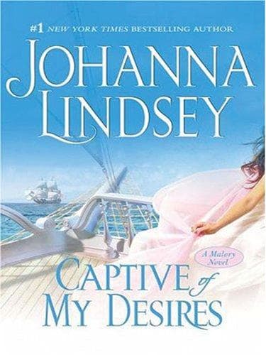 Cover of Captive of My Desires by Johanna Lindsey