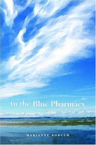 Cover of In the blue pharmacy by Marianne Boruch