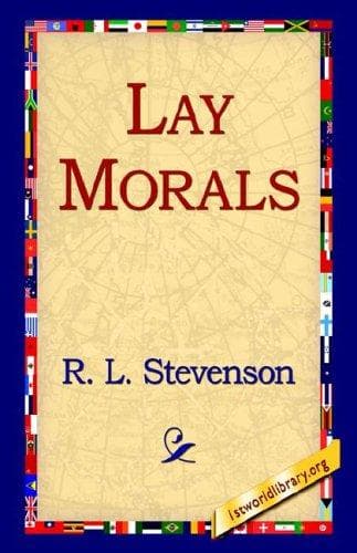 Cover of Lay Morals by Robert Louis Stevenson