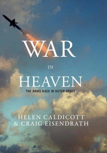 Cover of War in Heaven by Helen Caldicott
