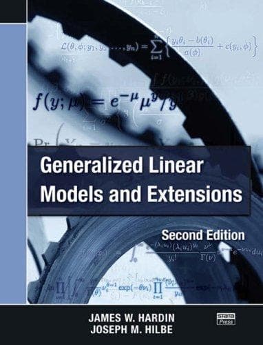 Cover of Generalized linear models and extensions by James W. Hardin