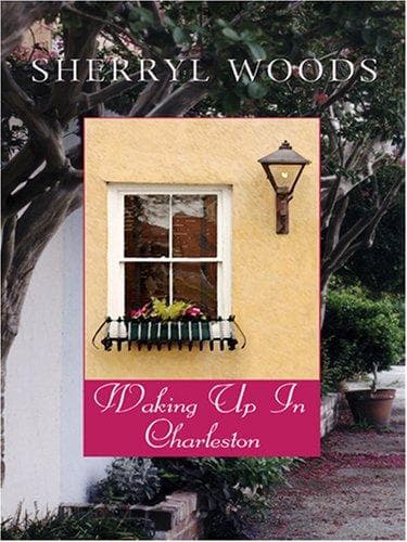 Cover of Waking Up in Charleston (The Lowcountry Trilogy, Book 3) by Sherryl Woods