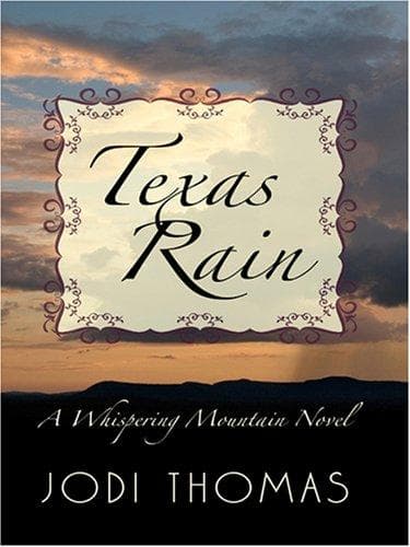 Cover of Texas Rain (A Whispering Mountain Novel) by Jodi Thomas