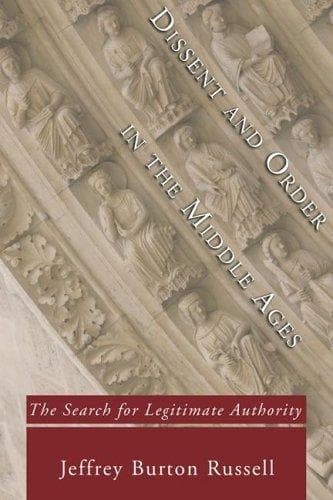 Cover of Dissent and order in the Middle Ages by Jeffrey Burton Russell