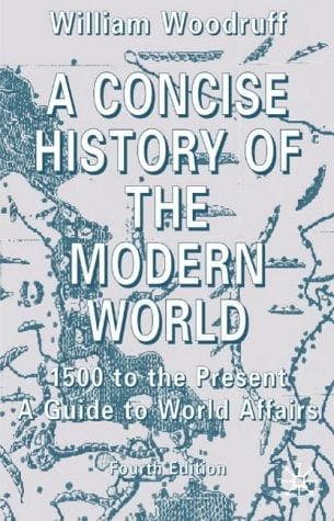 Cover of A concise history of the modern world by William Woodruff