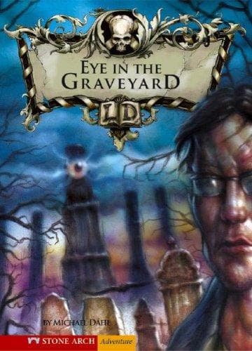 Cover of The Eye in the Graveyard (Library of Doom) by Michael Dahl