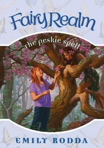 Cover of The Peskie Spell (Fairy Realm) by Emily Rodda