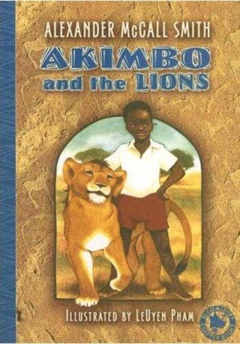 Cover of Akimbo and the Lions (Akimbo) by Alexander McCall Smith