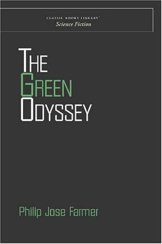 Cover of The Green Odyssey by Philip José Farmer