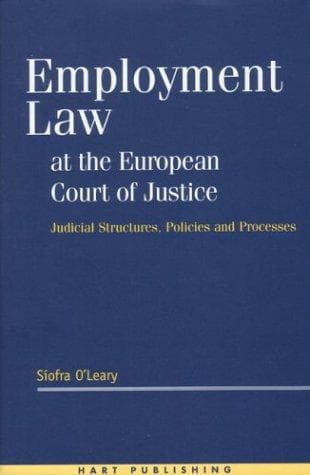 Cover of Employment law at the European Court of Justice by Síofra O'Leary