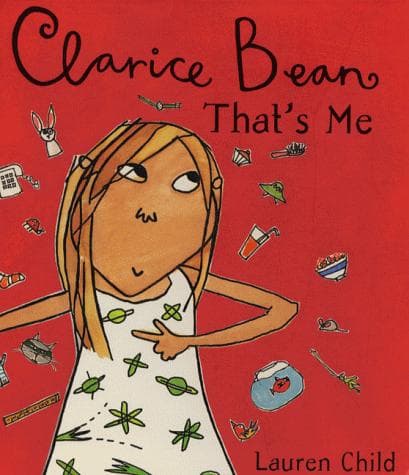Cover of Clarice Bean, That's Me! by Lauren Child
