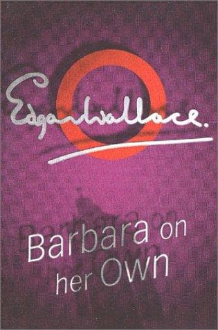 Cover of Barbara on Her Own by Edgar Wallace