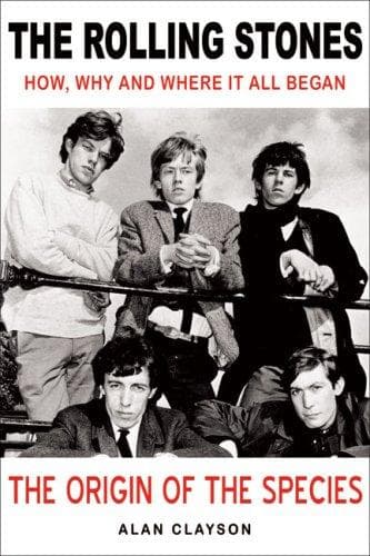 Cover of The Rolling Stones: The Origin of the Species by Alan Clayson