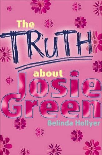 Cover of The Truth About Josie Green (Red Apple) by Belinda Hollyer
